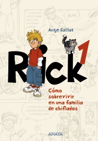 Rick 1. Cómo sobrevivir en una familia de chiflados