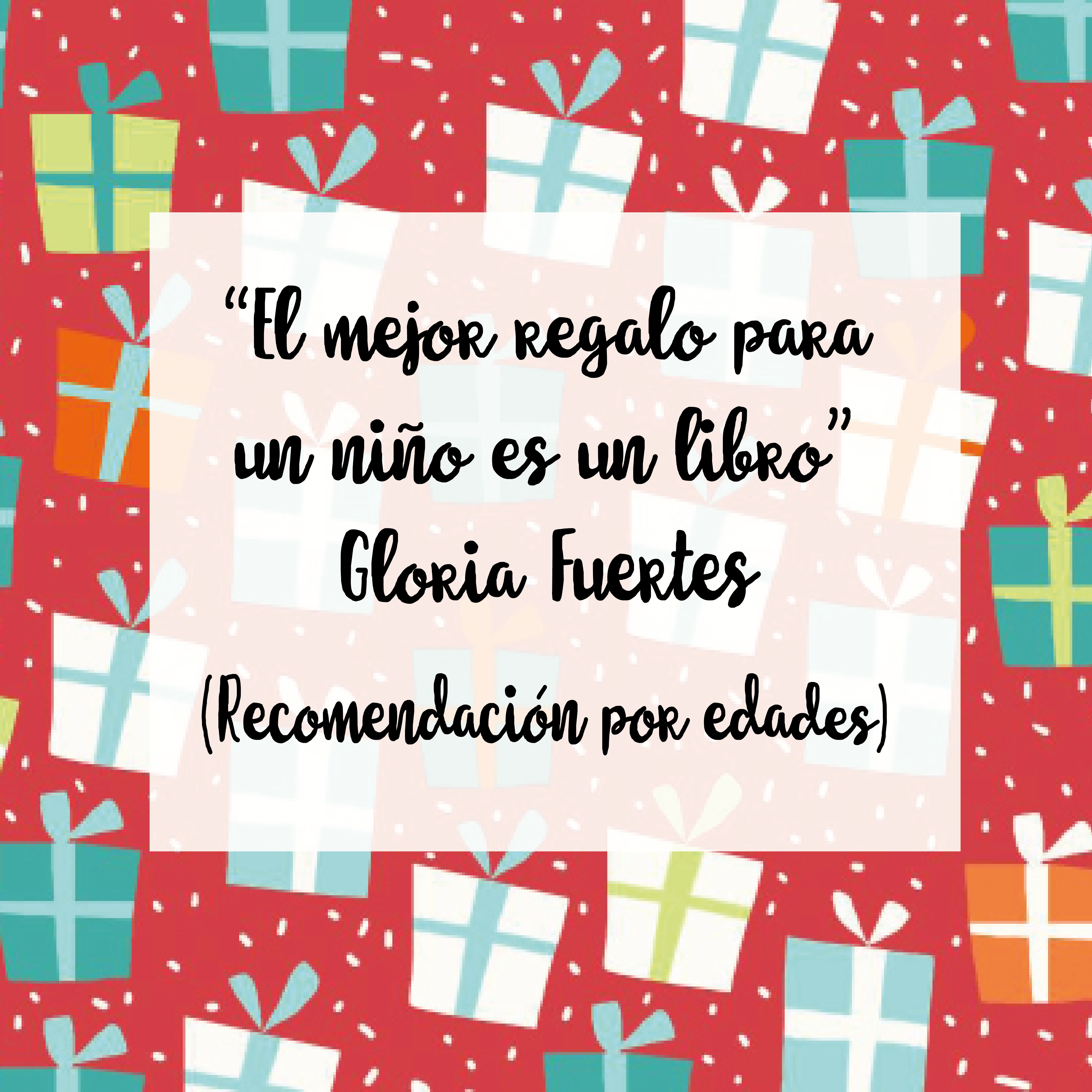 Libros para regalar (recomendación por edades)