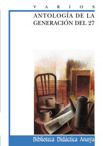 Antolog&iacute;a de la Generaci&oacute;n del 27