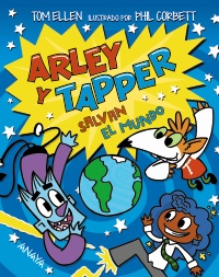 Arley y Tapper salvan el mundo