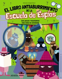 El Libro Antiaburrimiento de la Escuela de Esp�as