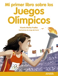 Mi primer libro sobre los Juegos Olmpicos