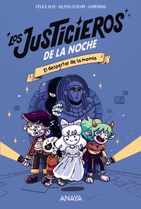 Los justicieros de la noche: El despertar de la momia