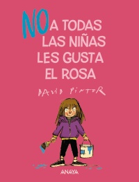 (NO) a todas las nias les gusta el rosa
