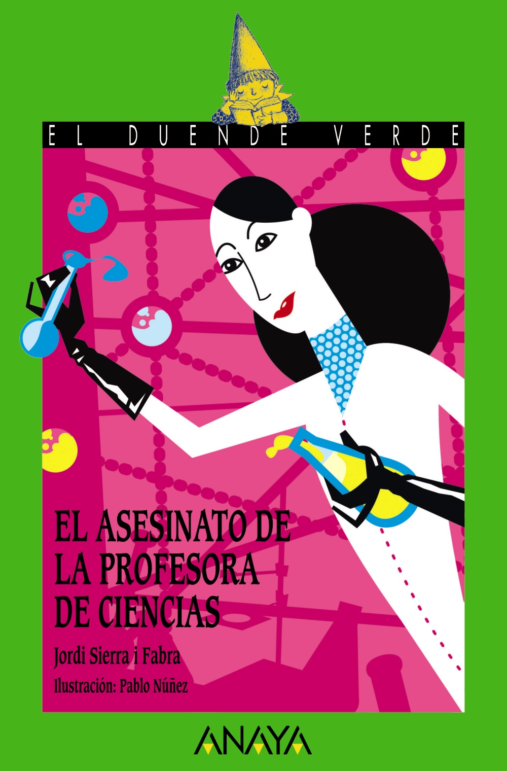 El asesinato de la profesora de ciencias - Anaya Infantil y juvenil El asesinato de la profesora de ciencias - Anaya Infantil y juvenil