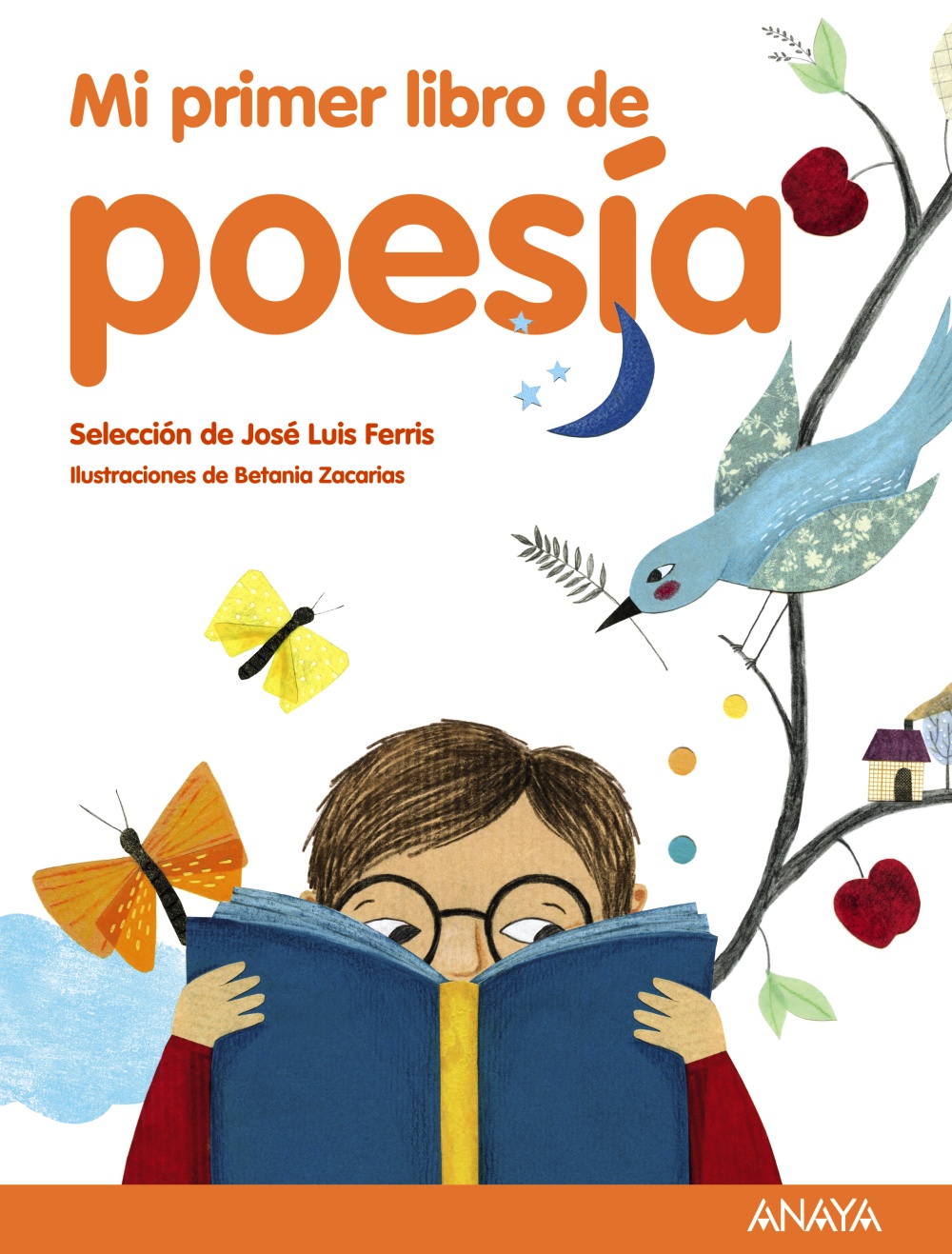 Mi primer libro de poesía - Anaya Infantil y juvenil