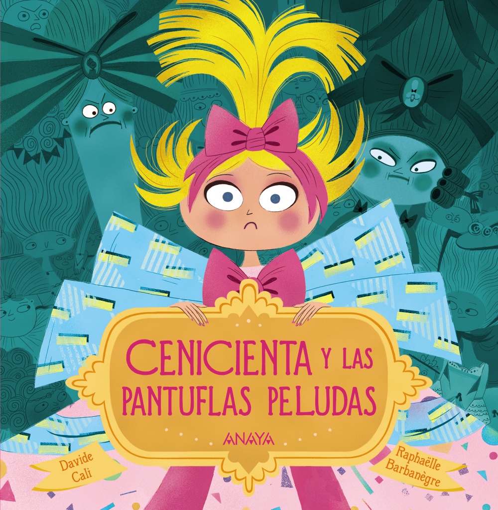 Cenicienta y las pantuflas peludas - Anaya Infantil y juvenil