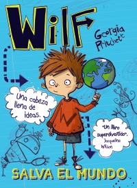 Wilf salva el mundo. Libro 1